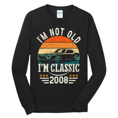 Im Classic Car 15th Birthday Gift 15 Years Old Born In 2008 Tall Long Sleeve T-Shirt