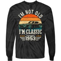 Im Classic Car 70th Birthday Gift 70 Years Old Born In 1953 Tie-Dye Long Sleeve Shirt