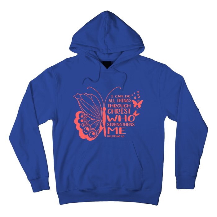 I Can Do All Things Through Christ Religous Bible Butterfly Gift Hoodie