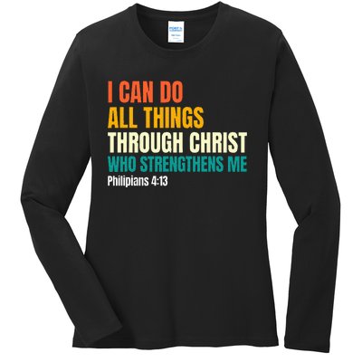 I Can Do All Things Through Christ Christian Faith Ladies Long Sleeve Shirt