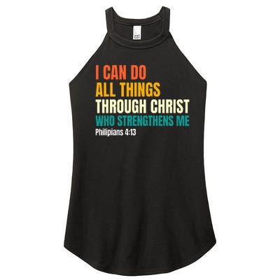 I Can Do All Things Through Christ Christian Faith Women’s Perfect Tri Rocker Tank