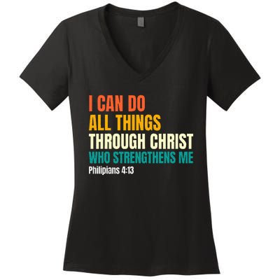 I Can Do All Things Through Christ Christian Faith Women's V-Neck T-Shirt