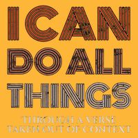 I Can Do All Things Through A Verse Taken Out Of Context Pom Pom 12in Knit Beanie