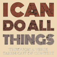 I Can Do All Things Through A Verse Taken Out Of Context Drawstring Bag