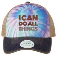 I Can Do All Things Through A Verse Taken Out Of Context Legacy Tie Dye Trucker Hat