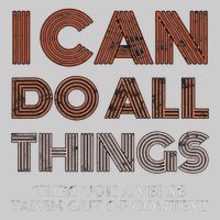 I Can Do All Things Through A Verse Taken Out Of Context Tie-Dye T-Shirt