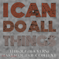 I Can Do All Things Through A Verse Taken Out Of Context Sustainable Beanie