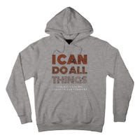 I Can Do All Things Through A Verse Taken Out Of Context Tall Hoodie