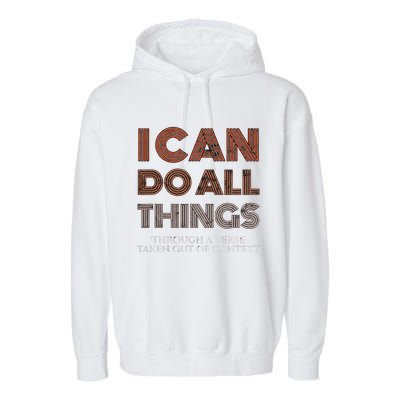 I Can Do All Things Through A Verse Taken Out Of Context Garment-Dyed Fleece Hoodie