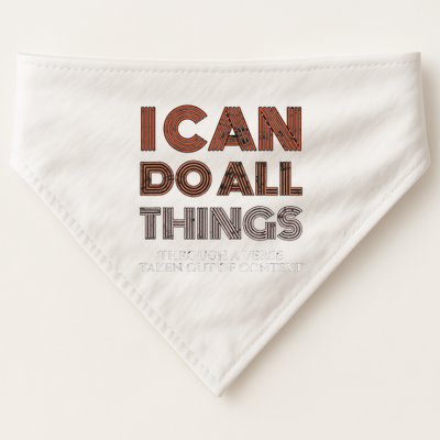 I Can Do All Things Through A Verse Taken Out Of Context USA-Made Doggie Bandana
