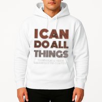 I Can Do All Things Through A Verse Taken Out Of Context Hoodie