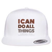 I Can Do All Things Through A Verse Taken Out Of Context Flatbill Hat