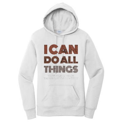 I Can Do All Things Through A Verse Taken Out Of Context Women's Pullover Hoodie
