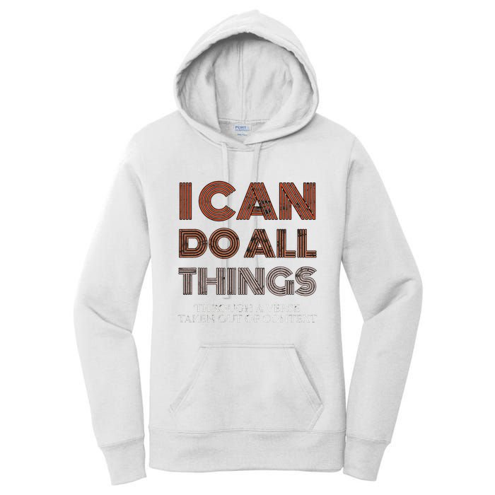 I Can Do All Things Through A Verse Taken Out Of Context Women's Pullover Hoodie