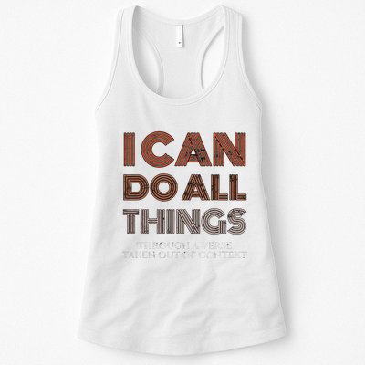 I Can Do All Things Through A Verse Taken Out Of Context Womens Tank Top