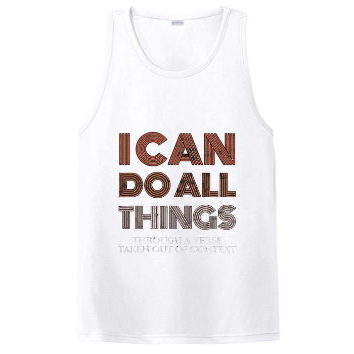 I Can Do All Things Through A Verse Taken Out Of Context PosiCharge Competitor Tank