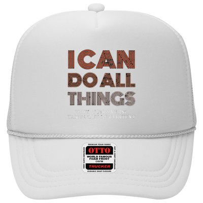 I Can Do All Things Through A Verse Taken Out Of Context Trucker Hat