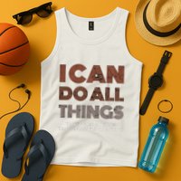 I Can Do All Things Through A Verse Taken Out Of Context Tank Top