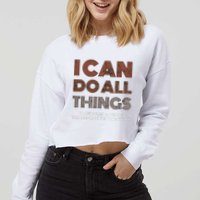 I Can Do All Things Through A Verse Taken Out Of Context Cropped Pullover Crew