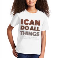 I Can Do All Things Through A Verse Taken Out Of Context Kids T-Shirt