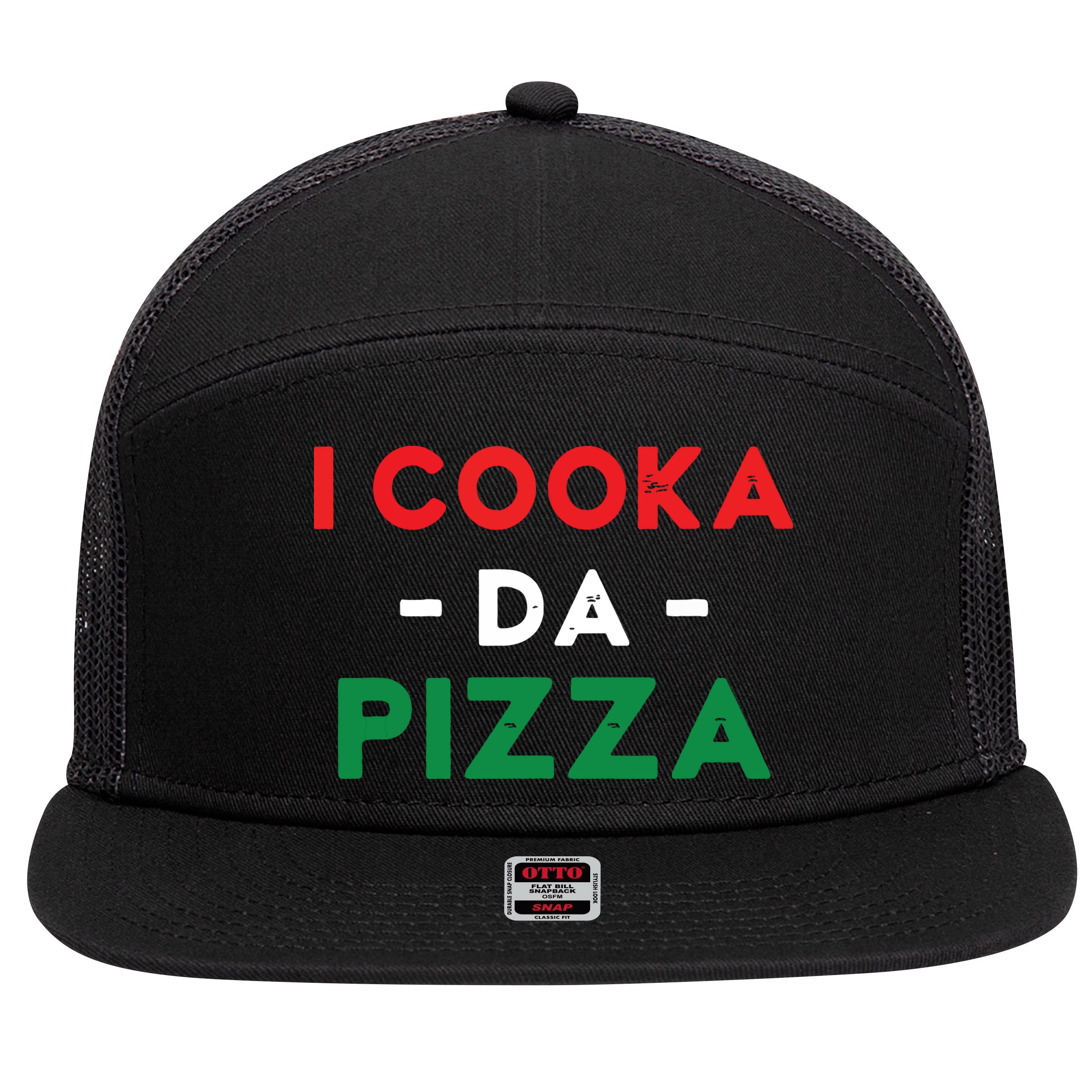 I Cooka Da Pizza Funny Italian Food Meme Italian Slang Cook 7 Panel Mesh Trucker Snapback Hat