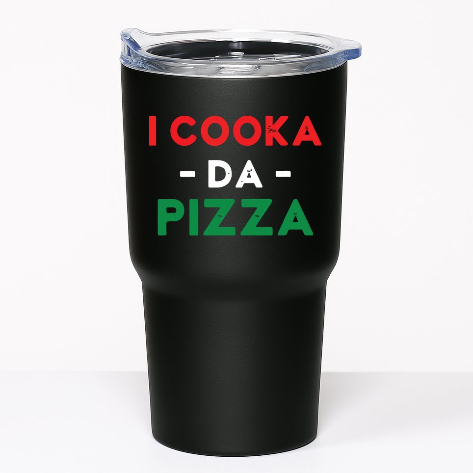 I Cooka Da Pizza Funny Italian Food Meme Italian Slang Cook Tumbler