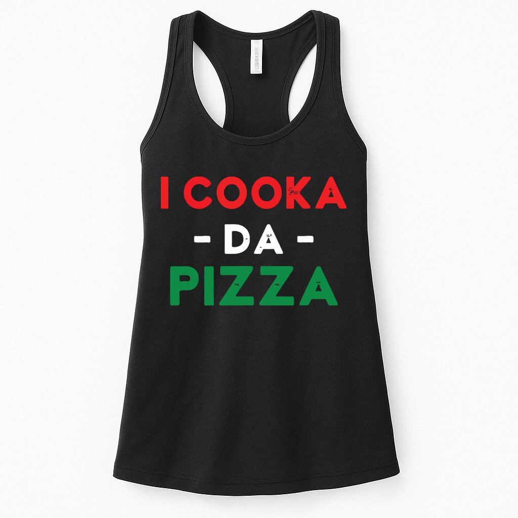 I Cooka Da Pizza Funny Italian Food Meme Italian Slang Cook Womens Tank Top