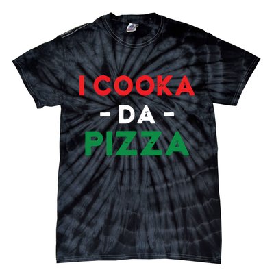 I Cooka Da Pizza Funny Italian Food Meme Italian Slang Cook Tie-Dye T-Shirt