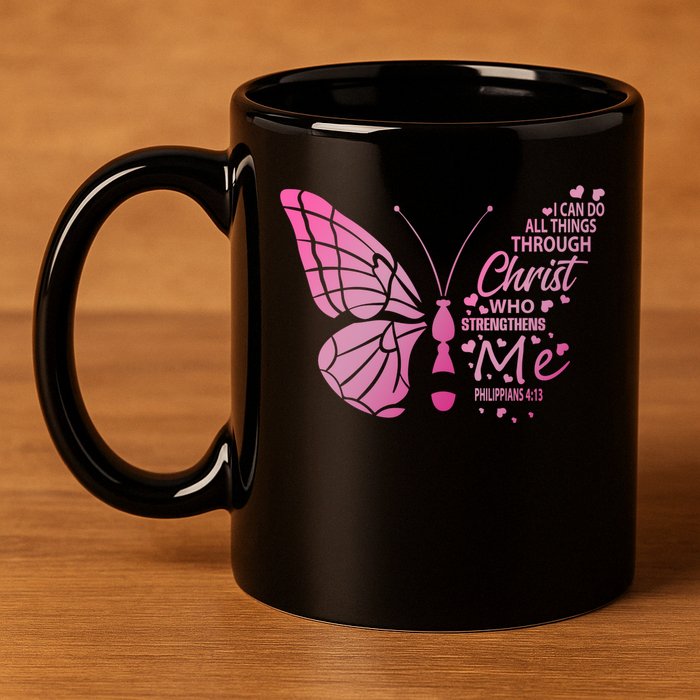 I Can Do All Things Through Christ Religous Bible Butterfly Funny Gift 11oz C Handle Ceramic Mug