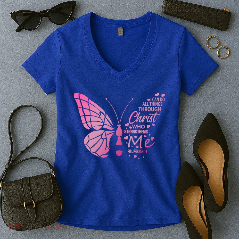 I Can Do All Things Through Christ Religous Bible Butterfly Funny Gift Women's V-Neck T-Shirt