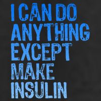 I Can Do Anything Except Make Insulin T1d Diabetes Awareness Adult Drive Performance Visor