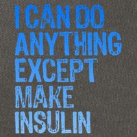 I Can Do Anything Except Make Insulin T1d Diabetes Awareness Cotton Canvas Backpack
