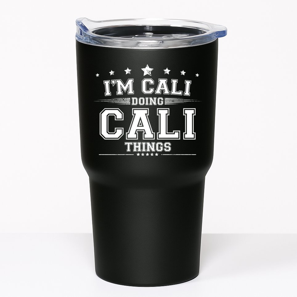 Im Cali Doing Cali Things Tumbler