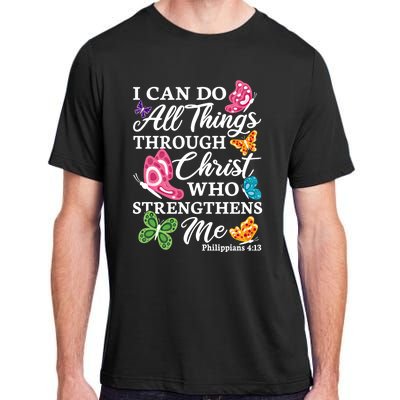 I Can Do All Things Through Christ Who Strengthens Me Bible Great Gift Adult ChromaSoft Performance T-Shirt