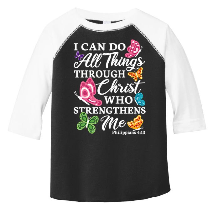 I Can Do All Things Through Christ Who Strengthens Me Bible Great Gift Toddler Fine Jersey T-Shirt