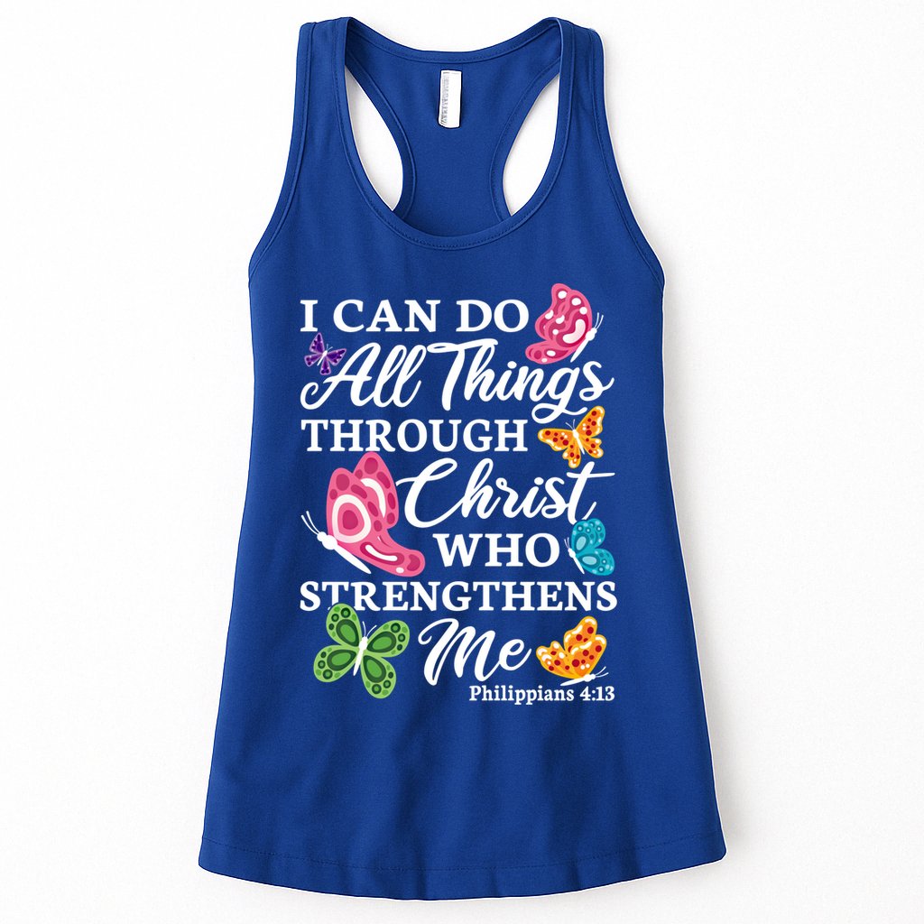 I Can Do All Things Through Christ Who Strengthens Me Bible Great Gift Womens Tank Top