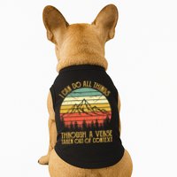 I Can Do All Things Through A Verse Taken Out Of Context Doggie Tank