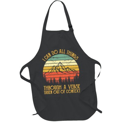 I Can Do All Things Through A Verse Taken Out Of Context Apron