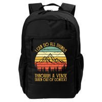 I Can Do All Things Through A Verse Taken Out Of Context Backpack