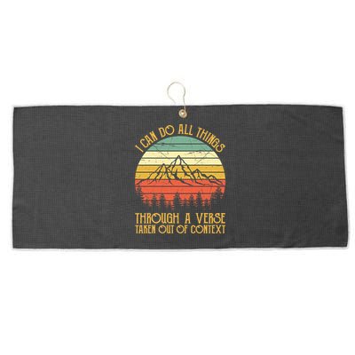 I Can Do All Things Through A Verse Taken Out Of Context Large Microfiber Waffle Golf Towel