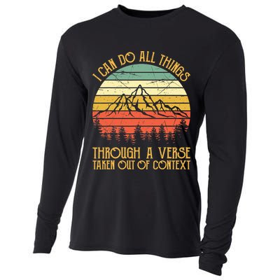 I Can Do All Things Through A Verse Taken Out Of Context Cooling Performance Long Sleeve Crew
