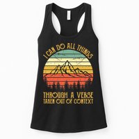 I Can Do All Things Through A Verse Taken Out Of Context Womens Tank Top