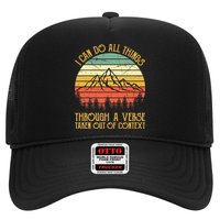 I Can Do All Things Through A Verse Taken Out Of Context Trucker Hat