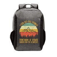 I Can Do All Things Through A Verse Taken Out Of Context Vector Backpack