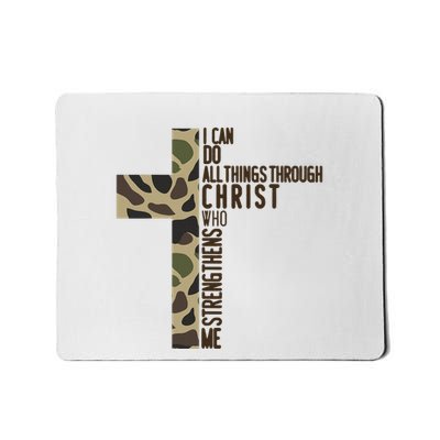I Can Do All Things Through Christ Who Strengthens Me Camo Mousepad