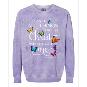 I Can Do All Things Through Christ Butterfly Art Religious Great Gift Colorblast Crewneck Sweatshirt