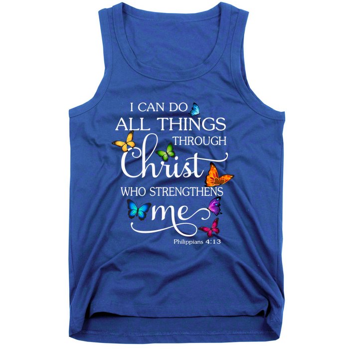 I Can Do All Things Through Christ Butterfly Art Religious Great Gift Tank Top