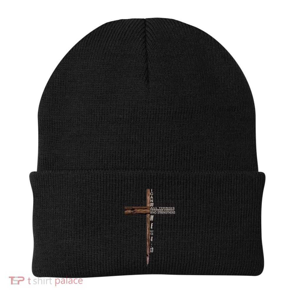 I Can Do All Things Through Christ Who Strengthens Me Cross Beanie