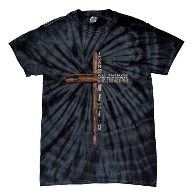 I Can Do All Things Through Christ Who Strengthens Me Cross Tie-Dye T-Shirt