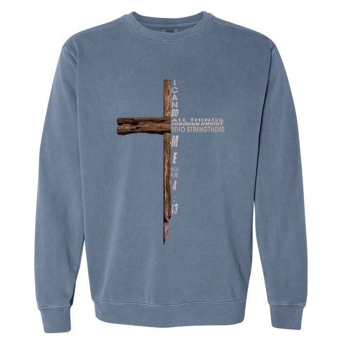 I Can Do All Things Through Christ Who Strengthens Me Cross Garment-Dyed Sweatshirt